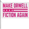 3x5 3ply Double Sided Flag, Make Orwell Fiction Again Flag 3x5 Pink