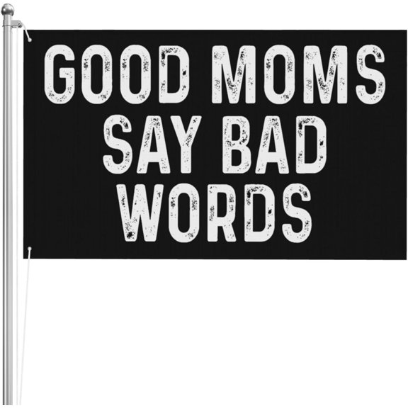 3x5 Ft 3ply Flag Good Moms Say Bad Words Double Sided Garden Yard Sign Garden Banner