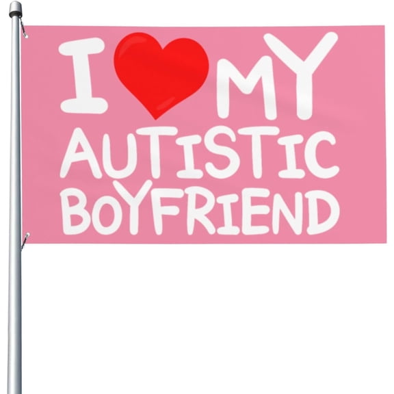 3x5 Ft Flags I Love My Autistic Boyfriend Flag Garden flag House Flag Banner Tapestry Outdoor Yard flag With 2 Grommets