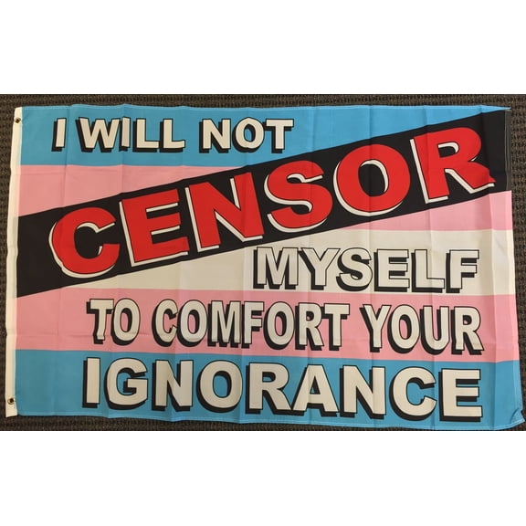 3x5 I Will Not Censor Myself Transgender Pride Flag LGBT Gay Lesbian Bisexual