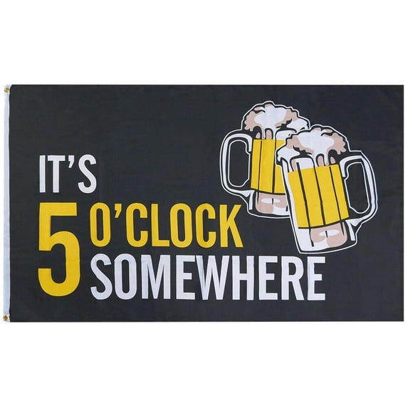 3x5 It's 5 O'Clock Somewhere Beer Black 100D 3'x5' Woven Poly Nylon Flag Banner