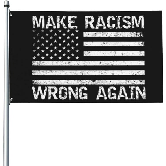 3x5 Make Racism Wrong Again Anti Racist Flag Blm Black Lives Matter Flag America Flag Make Racism Wrong Again Flag No Flag Pole