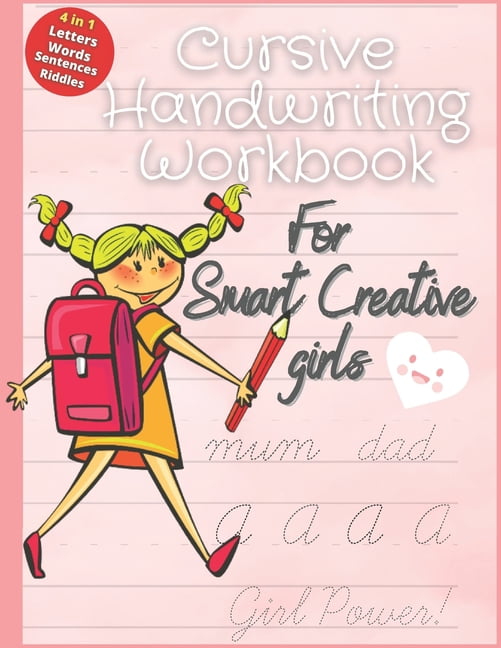 4 in 1 Cursive Handwriting Workbook For Smart & Creative Girls: Learn ...