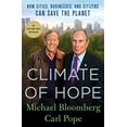 thumbnail image 1 of Pre-Owned Climate of Hope : How Cities, Businesses, and Citizens Can Save the Planet (Hardcover) 9781250142078, 1 of 1