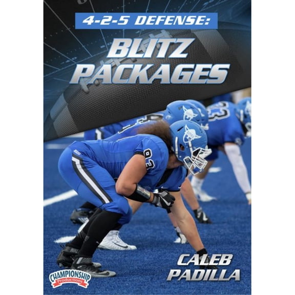 4-2-5 DEFENSE: BLITZ PACKAGES (PADILLA)