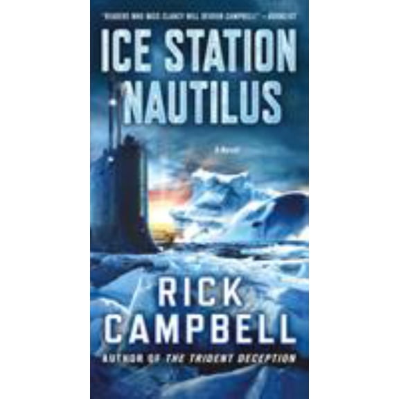 Ice Station Nautilus: A Novel