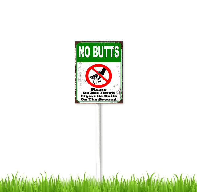 4.6 x 6 inch Do Not Throw Away Cigarette Butt on the Ground Sign with