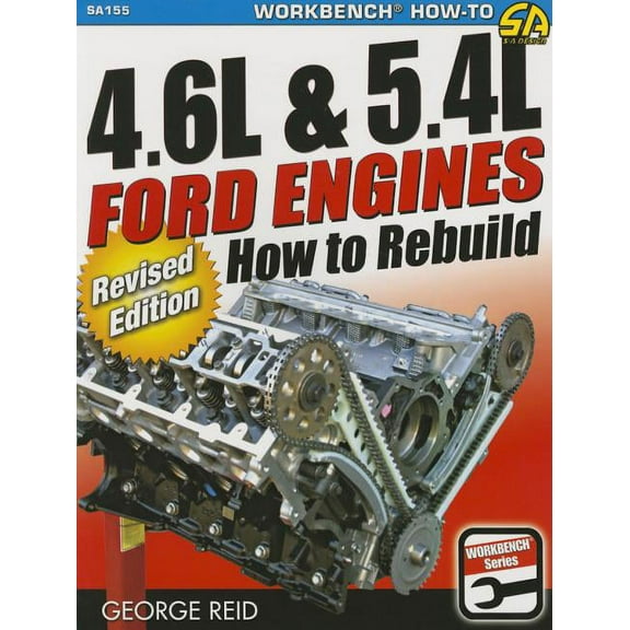 4.6l & 5.4l Ford Engines - Revised: How to Rebuild - Revised Edition, (Paperback)