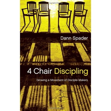 Pre-Owned 4 Chair Discipling: Growing a Movement of Disciple-Makers (Like Jesus Series) (Hardcover) 0802412076 9780802412072