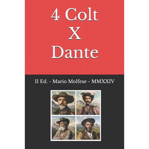 4 Colt X Dante, (Paperback)