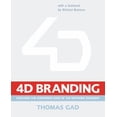 thumbnail image 1 of Pre-Owned 4-D Branding: Cracking the Corporate Code of the Network Economy (Hardcover) 0273653687 9780273653684, 1 of 1