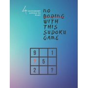 4 Different Levels to Play no Boring With This Sudoku Game 8.5 x 11 inches 120 Pages sudoku puzzle book Glossy Paperback