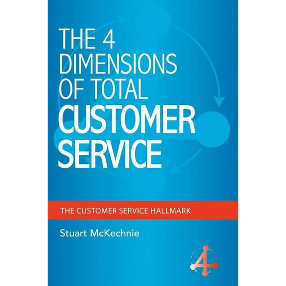 4 Dimensions of Total Customer Service