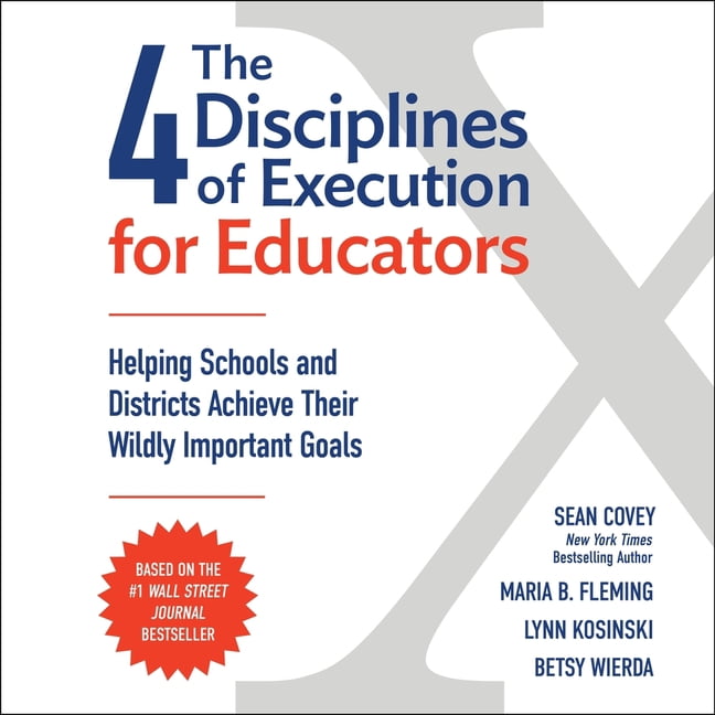 The 4 Disciplines of Execution for Educators, (Audiobook)