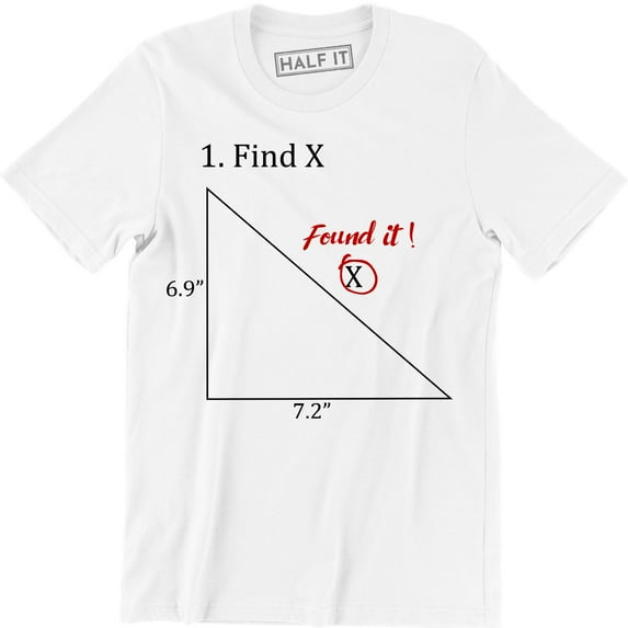 4.Find x I Found It - Funny Humor Math Answer College Teacher Men's T-Shirt