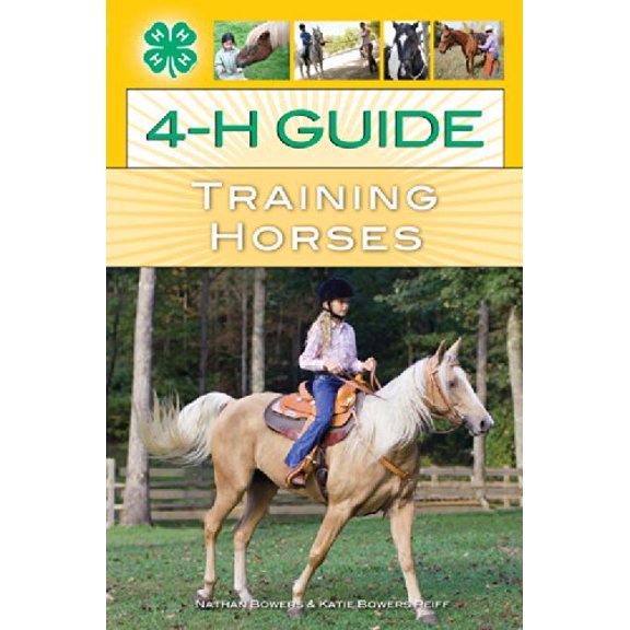 Pre-Owned 4-H Guide to Training Horses, 9780760336274, 076033627X, Paperback, First Edition edition