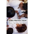 thumbnail image 1 of 4 His Protection, (Paperback), 1 of 1