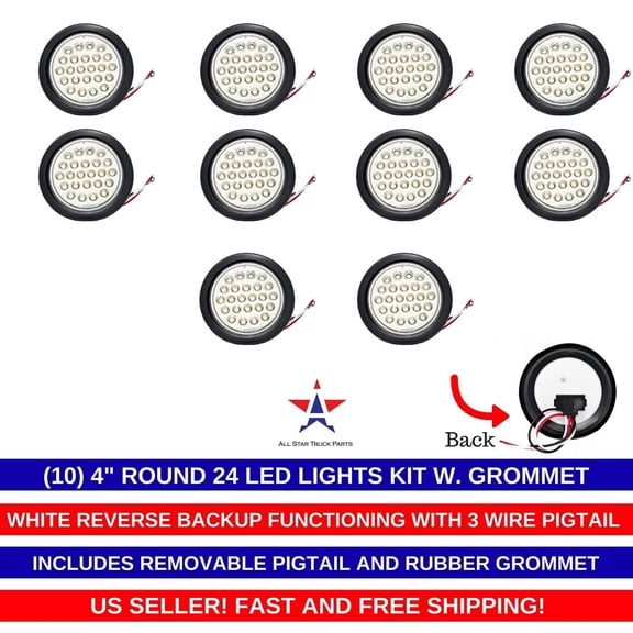 4" Inch White 24 LED Round Reverse/Backup/Tail Trailer Light Kit Grommet- Qty 10