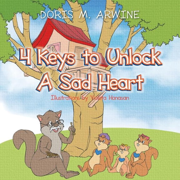4 Keys to Unlock A Sad Heart, (Paperback)