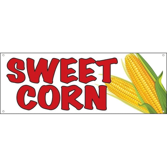 4 Less Co 18x48 Inch SWEET CORN Vinyl Banner Sign wb