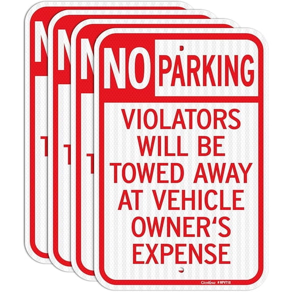 (4 Pack) No Parking Signs,8x12 Inches Violators Will Be Towed Away at Vehicle Owner's Expense Signs, Engineer Grade Reflective Aluminum