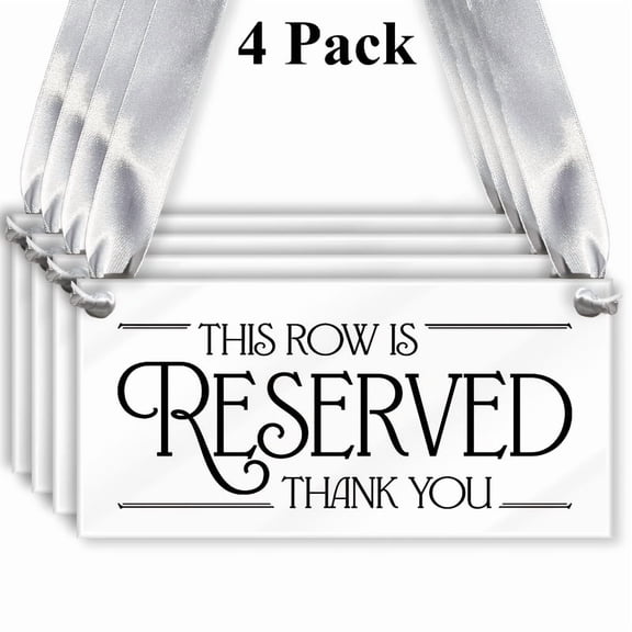 4 Pcs Wedding Reserved Seating Signs Acrylic This Row Is Reserved Signs with Ribbons, Elegant Chair Pew Table Seat Reservation Decor for Wedding Ceremony Reception Event Decorations