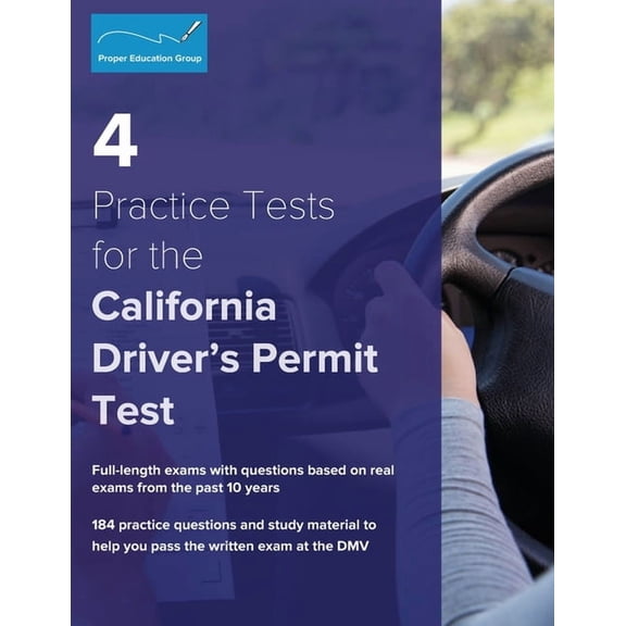 4 Practice Tests for the California Driver's Permit Test: 184 Practice Questions and Study Materials, (Paperback)