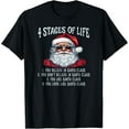 thumbnail image 1 of 4 STAGES OF LIFE | Funny Christmas T-Shirt, 1 of 3