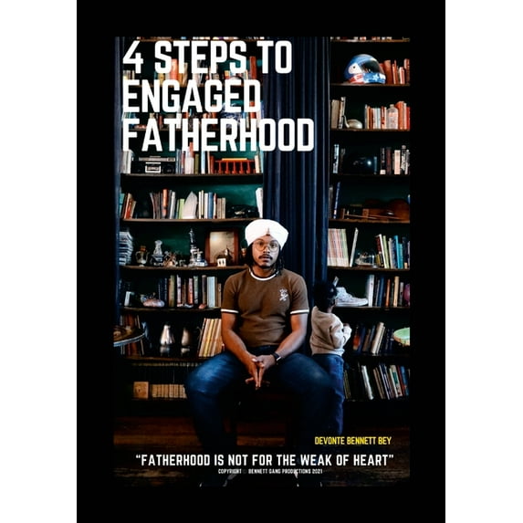 4 Steps to Engaged Fatherhood (Paperback)