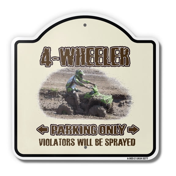 4-Wheeler Sign 18" X 18" Heavy-Gauge Aluminum Architectural Sign | SignMission Designer Atv Four Wheeling 4x4 Quad Dirt 4-Wheel Metal Novelty Gift Funny Joke Gag Road Garage