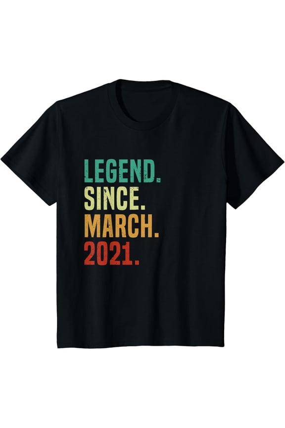 4 Years Old Legend Since March 2021 4Th Birthday Unisex Men Women T-Shirt S-5Xl - Best Birthday Gifts
