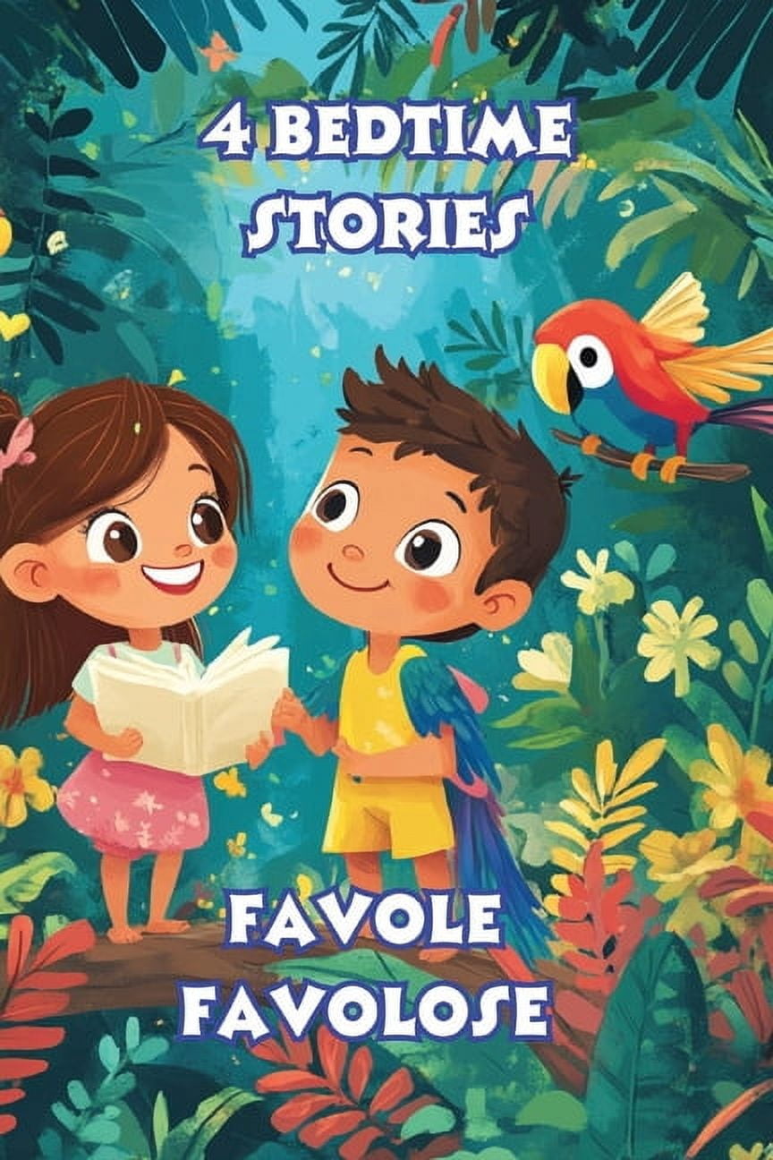 4 bedtime stories, for kids ages 0-8, of adventure, in color for your ...