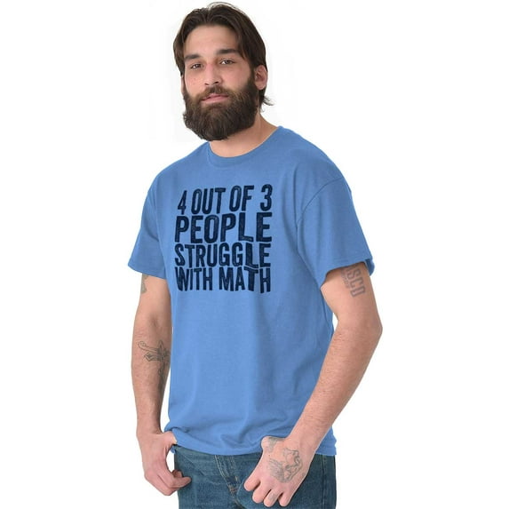 4 out of 3 Struggle Math Nerd Humor Men's Graphic T Shirt Tees Brisco Brands L