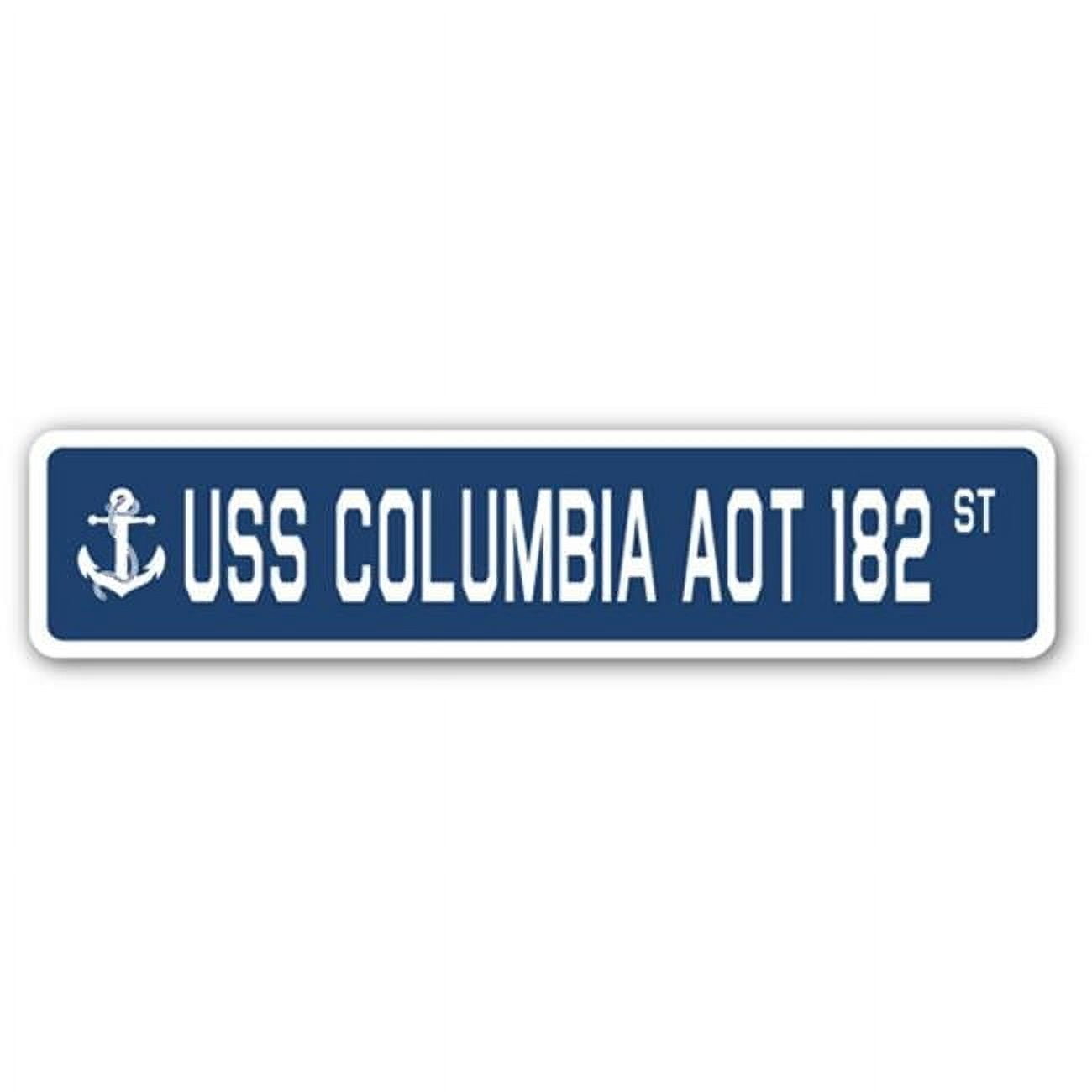4 x 18 in. A-16 Street Sign - USS Columbia AOT 182 - Walmart.com