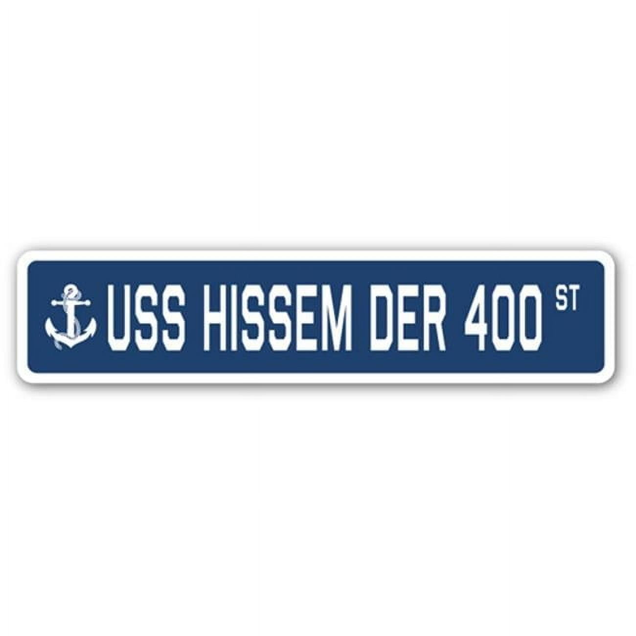 4 x 18 in. A-16 Street Sign - USS Hissem DER 400 - Walmart.com
