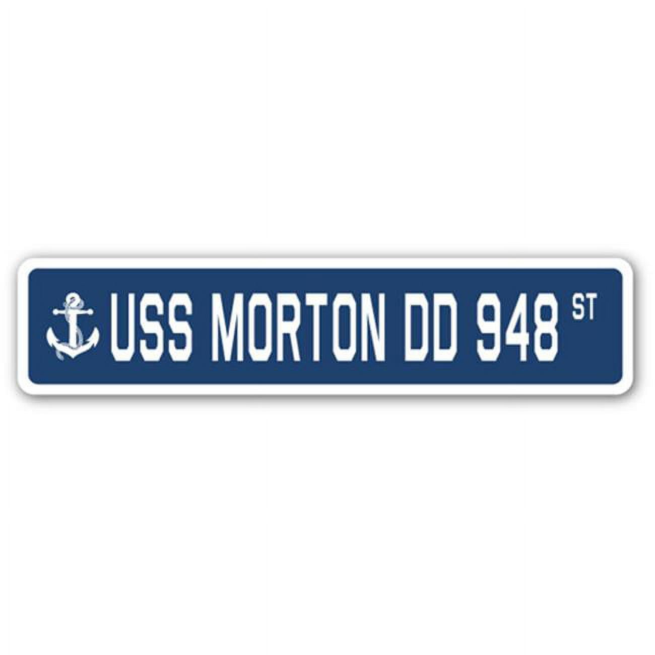 4 x 18 in. A-16 Street Sign - USS Morton DD 948 - Walmart.com