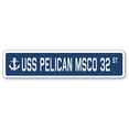 thumbnail image 1 of 4 x 18 in. A-16 Street Sign - USS Pelican MSCO 32, 1 of 1