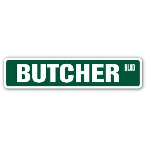 4 x 18 in. Butcher Street Sign - Meat Cutter Supermarket Seafood Market