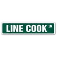thumbnail image 1 of 4 x 18 in. Line Cook Street Sign - Chef Short Order Restaurant Sous, 1 of 1