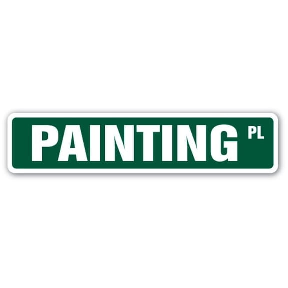 4 x 18 in. Painting Street Sign - Painter Artist House Artwork Supplies