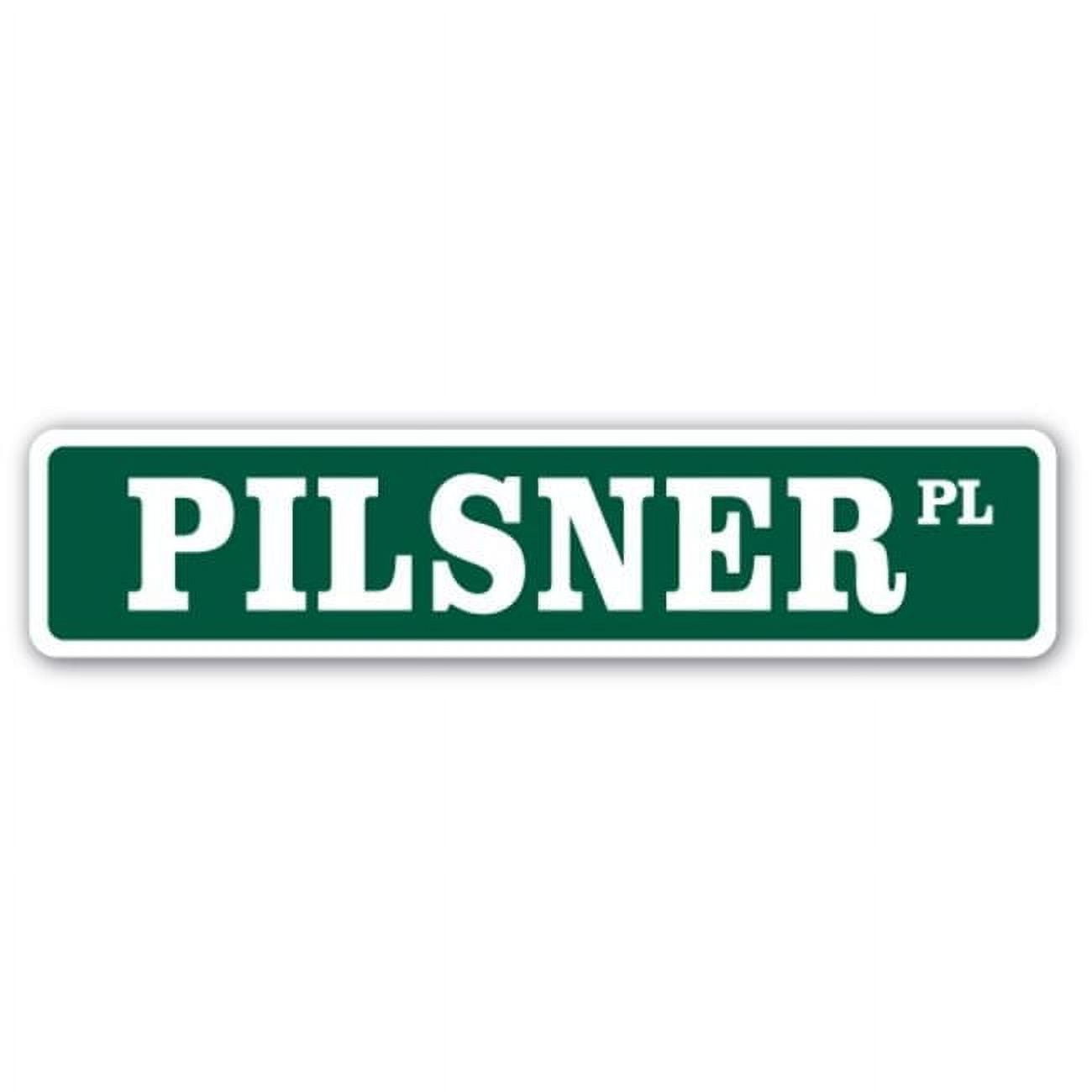 4 x 18 in. Pilsner Street Sign - Pale Lager Beer Craft Brew - Walmart.com