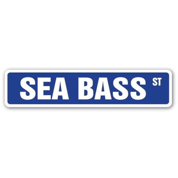 4 x 18 in. Sea Bass Street Sign - Fishing Fisherman Fish Food Restaurant