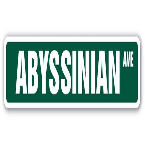 4 x 18 in. Street Sign - Abyssinian - Cat Breed Feline Kitty Kitten
