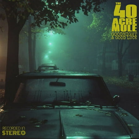 40 Acre Mule - Goodnight & Good Luck - Music & Performance - CD