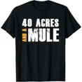 thumbnail image 1 of 40 Acres And A Mule Shirt T-Shirt, 1 of 2