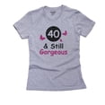 thumbnail image 1 of 40 And Still Gorgeous - Great Birthday Design Women's Cotton Grey T-Shirt, 1 of 2