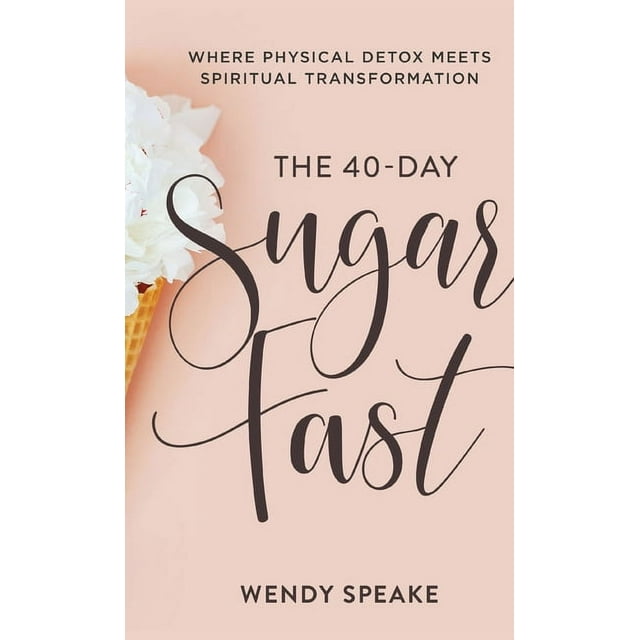 40-Day Sugar Fast (Hardcover)