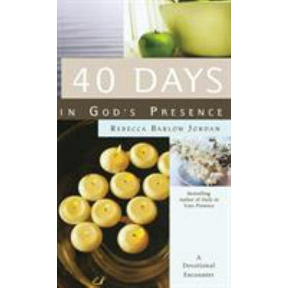 Pre-Owned 40 Days in God's Presence: A Devotional Encounter (Hardcover) 0446577863 9780446577861