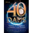 thumbnail image 1 of Pre-Owned 40 Days: Prayers and Devotions on Earth's Final Events (Paperback) 0828026882 9780828026888, 1 of 1