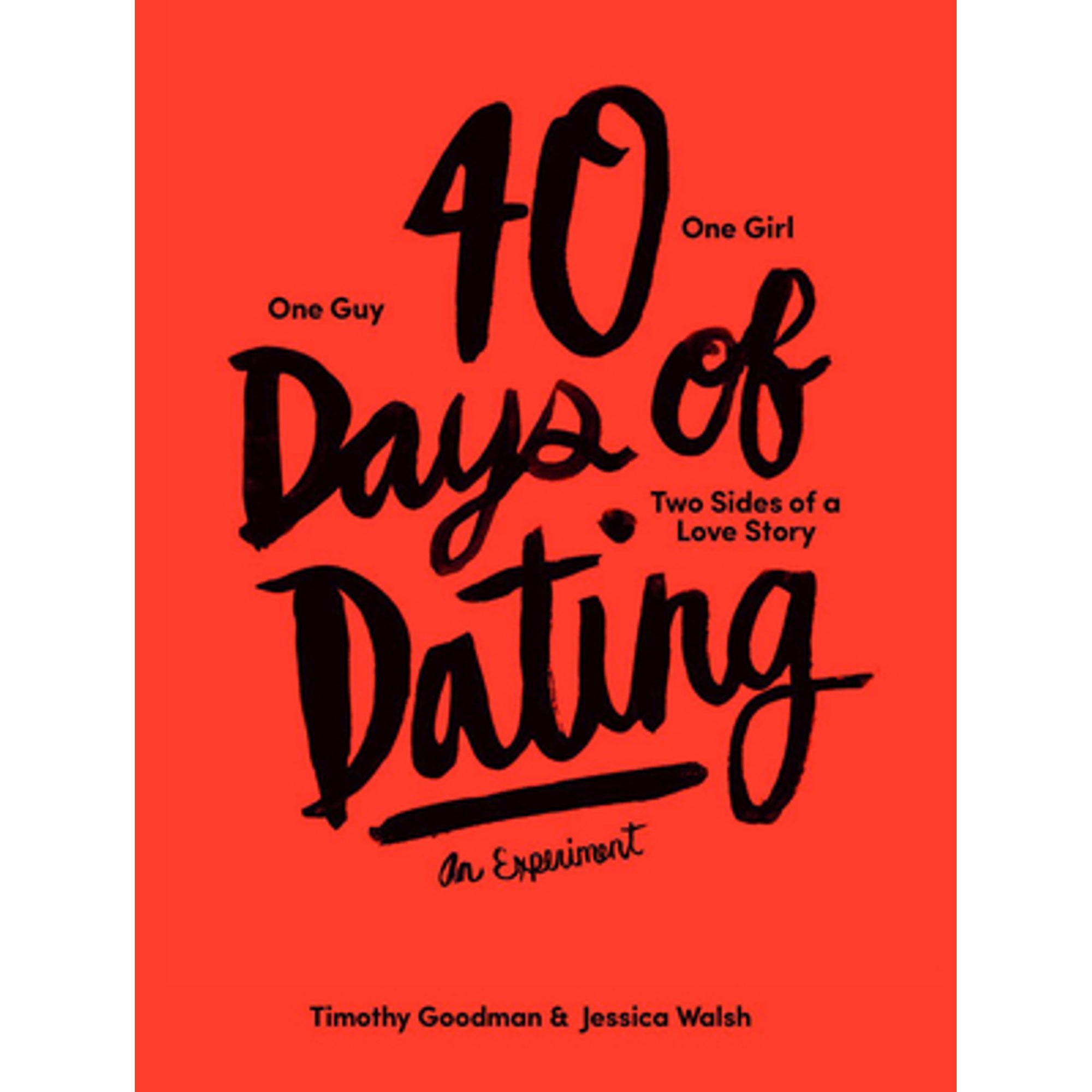 Pre-Owned 40 Days of Dating: An Experiment  Paperback Jessica Walsh, Timothy Goodman